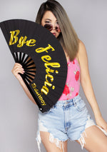 Bye Felicia Castro Style Rave Fan